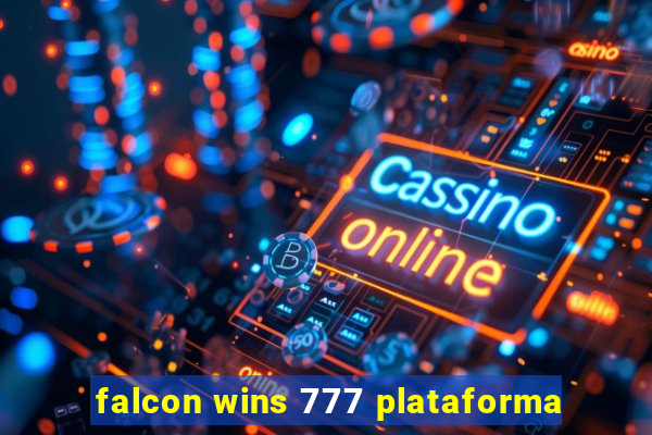 falcon wins 777 plataforma